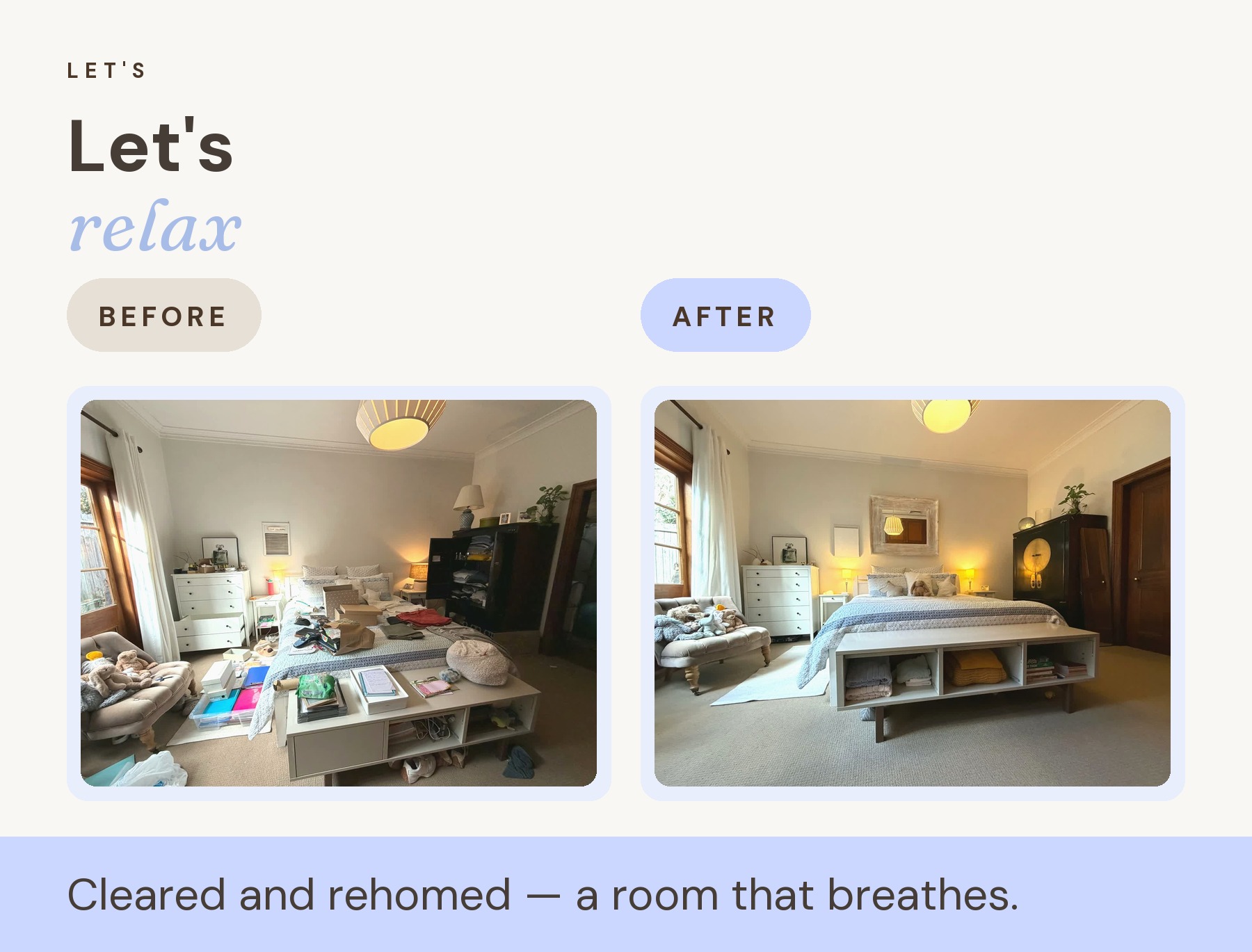 Whole bedroom before and after organising